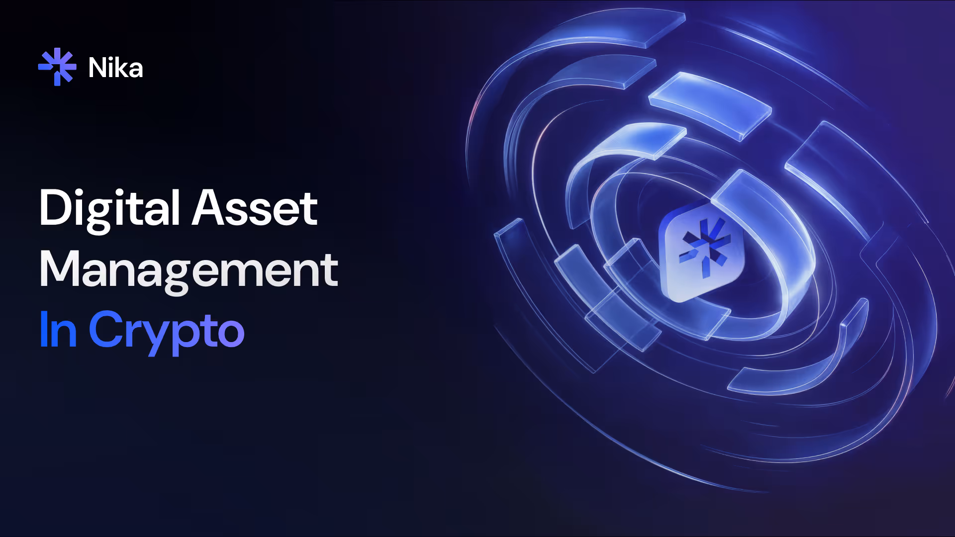 Digital Asset Management in Crypto